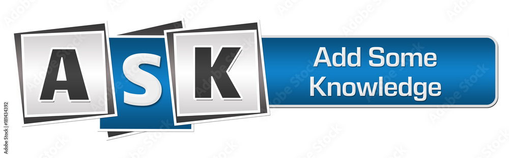 ASK - Add Some Knowledge Blue Grey Squares Bar ASK - Add Some Knowledge Blue Grey Squares Bar