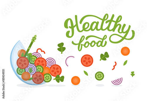 Healthy food. Flat illustration with hand lettering. Vegetable salad coming out from a glass bowl. Element for your design. Vector illustration.
