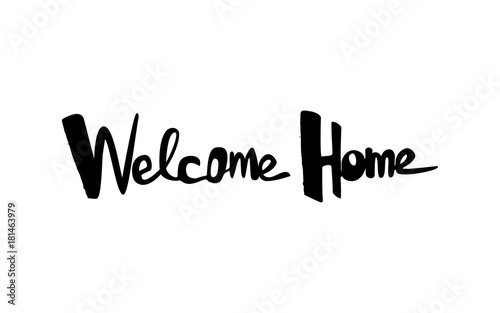 Welcome home lettering