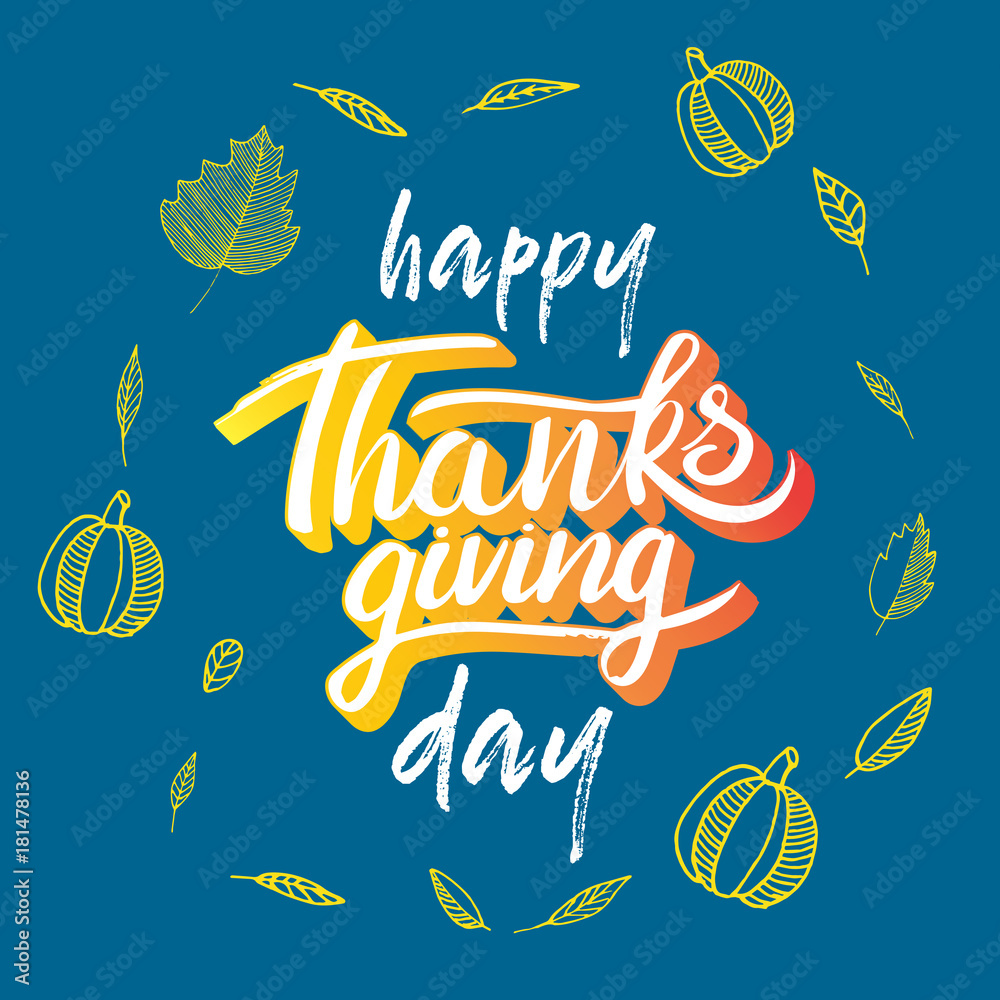 Vector thanksgiving day greeting lettering phrase. Happy thanksgiving with round frame of autumn leaves, pumpkin on blue blackboard. Vector thanksgiving day greeting lettering phrase. Happy thanksgiving with round frame of autumn leaves, pumpkin on blue blackboard.