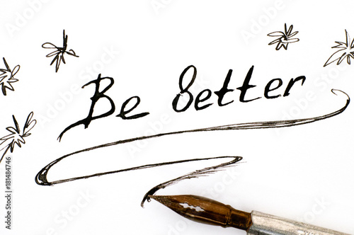 Принти на полотні Handwriting phrase Be Better with pen.