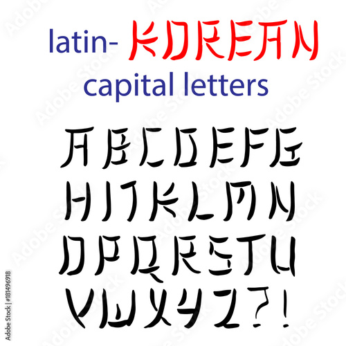 Korean style latin alphabet. Capital letters. Hand written font on white background
