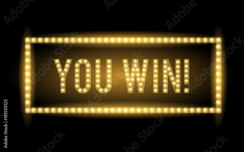 You Win Vector realistic glowing light sign illustration