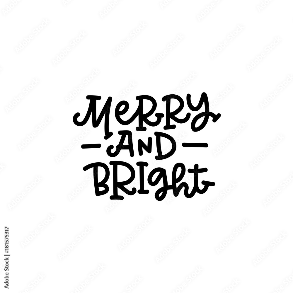 Merry and bright hand lettering. Christmas card.