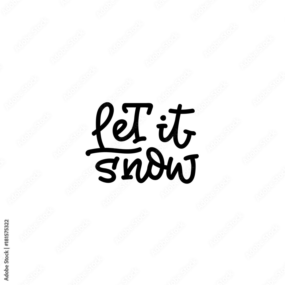 Let it snow hand lettering. Christmas card.