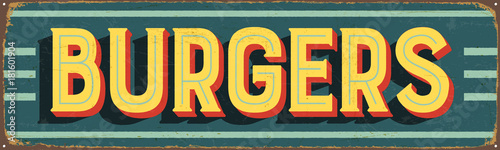 Vintage metal sign - Burgers - Vector EPS10. Grunge and rusty effects can be easily removed for a cleaner look.