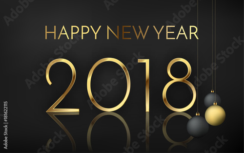 Happy new year 2018 number with shadow and reflection, black matte banner with black and gold christmas balls. Creative premium holiday vector illustration, eps10