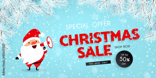 Christmas sale, discounts. Festive advertising banner. Santa Claus with a megaphone. Snow, Branches of the Christmas tree. Vector