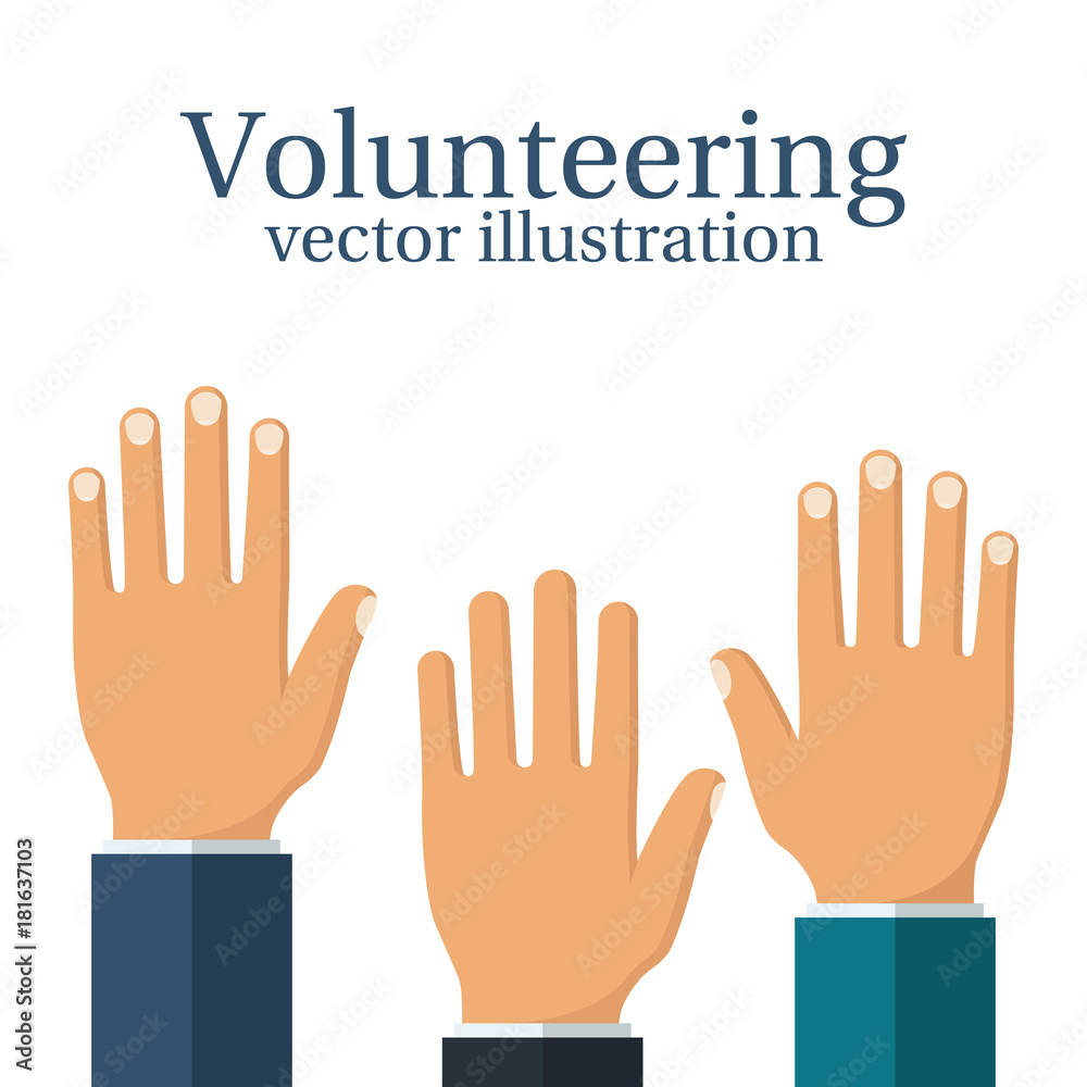 Volunteering concept. Raised hands up. Volunteering charity. Template poster banner. Vector illustration flat design. Isolated on white background. Group of people together. Volunteering concept. Raised hands up. Volunteering charity. Template poster banner. Vector illustration flat design. Isolated on white background. Group of people together.