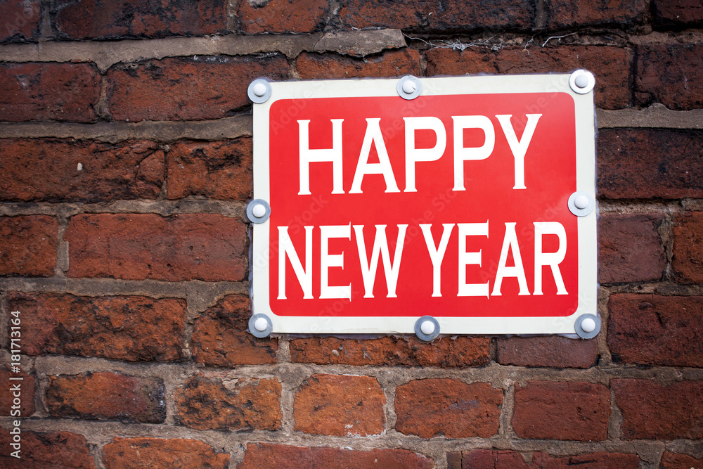 Hand writing text caption inspiration showing Happy New Year concept meaning Christmas Celebration written on old announcement road sign with background and copy space Hand writing text caption inspiration showing Happy New Year concept meaning Christmas Celebration written on old announcement road sign with background and copy space