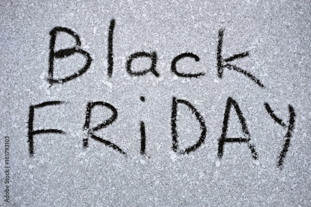 An inscription on the snow is about approaching black Friday. Photo of the inscription on the snow Black Friday An inscription on the snow is about approaching black Friday. Photo of the inscription on the snow Black Friday