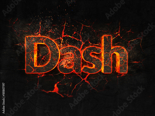 Dash Fire text flame burning hot lava explosion background.