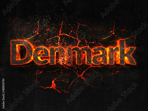 Denmark Fire text flame burning hot lava explosion background.