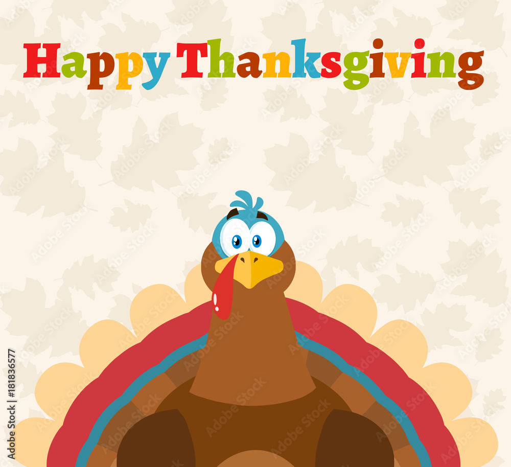 Naklejka premium Thanksgiving Text Over A Turkey Bird Cartoon Mascot Character. Illustration Flat Design Over Background With Autumn Leaves And Text Happy Thanksgiving