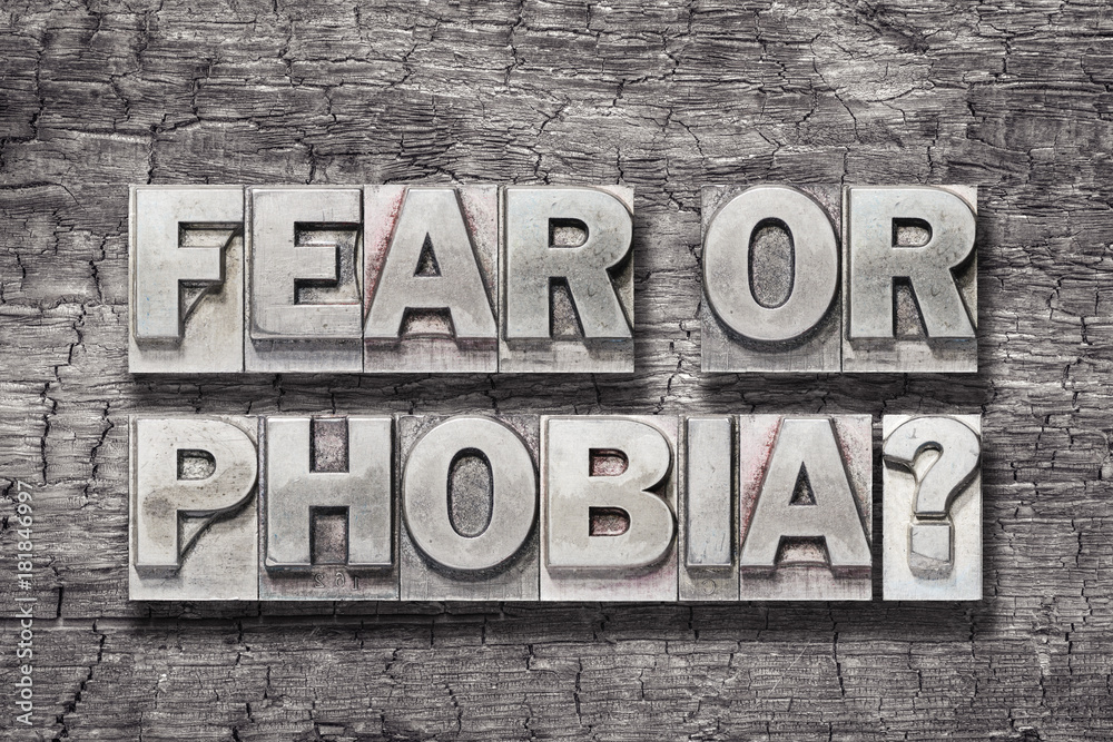 fear or phobia wood fear or phobia wood