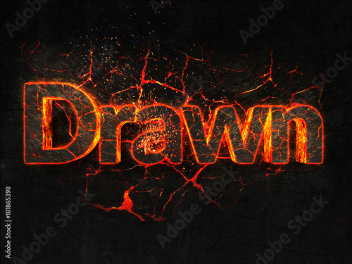 Drawn Fire text flame burning hot lava explosion background.