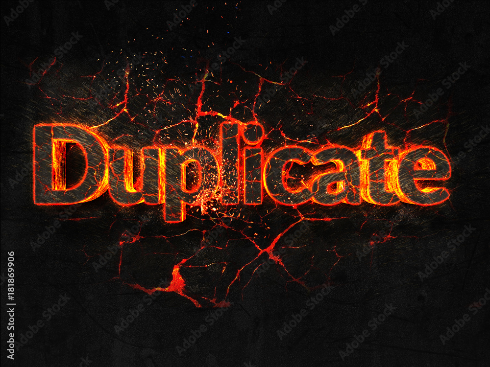Duplicate Fire text flame burning hot lava explosion background.