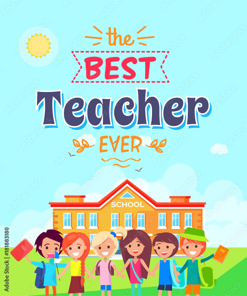 Best Teacher Ever Vector Illustration on Blue Best Teacher Ever Vector Illustration on Blue