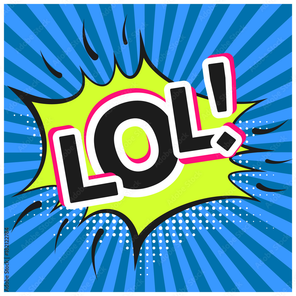Bright retro comic speech bubble with LOL text. Yellow outline balloon with halftone shadow and blue stripes in pop art style for comics book, advertisement text, web design, badge, sticker