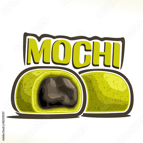 Vector logo for japanese dessert Mochi, illustration of asian green tea cakes for patisserie menu, poster with whole and cut filling daifuku and original font for word title mochi, oriental cuisine.