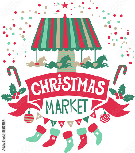 Poster for a Christmas fair with lettering lettering Christmas market and Christmas decor: Christmas tree decoration balls, garlands of flags, red ribbon.