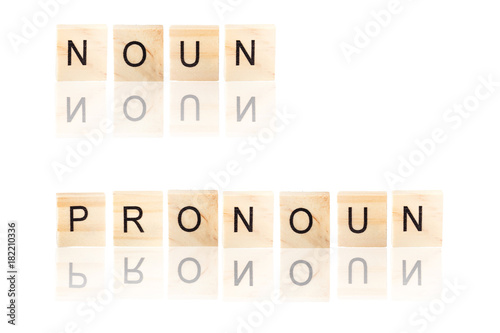 Noun and pronoun word.