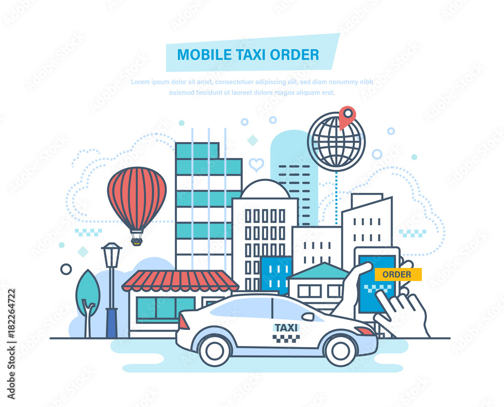 Mobile taxi order. Call by phone, mobile application. Online order.
