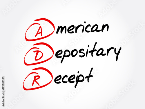 ADR - American Depositary Receipt acronym, business concept background