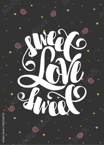 Romantic card with words of sweet love. Elements and text. Vector illustration.