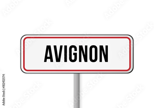 Panneau entrée ville France Avignon