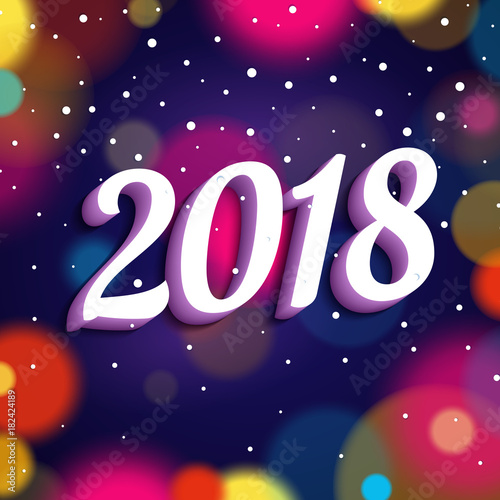 Happy New Year 2018. Background with colored blurred light for Merry Christmas party. Greeting card and advertising design template. Fashion banner. Handwritten numbers 2018 with shadow. Vector.