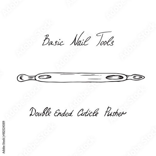 Basic nail tools, double ended cuticle pusher, hand drawn doodle sketch with inscription, isolated vector illustration