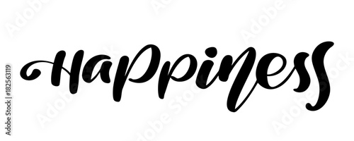 Hand drawn text Happiness Happy holidays quote. Greeting card design template with calligraphy. Vector illustration