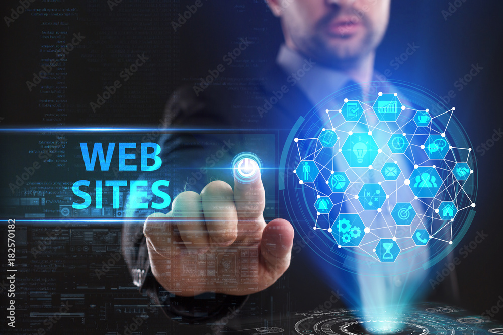 The concept of business, technology, the Internet and the network. A young entrepreneur working on a virtual screen of the future and sees the inscription: Web sites The concept of business, technology, the Internet and the network. A young entrepreneur working on a virtual screen of the future and sees the inscription: Web sites