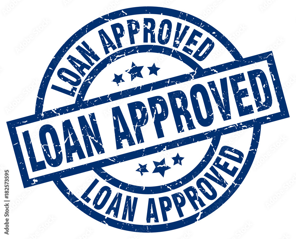 loan approved blue round grunge stamp loan approved blue round grunge stamp