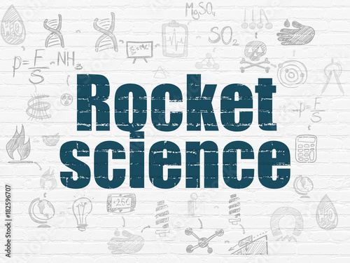 Science concept  Painted blue text Rocket Science on White Brick wall background with Scheme Of Hand Drawn Science Icons