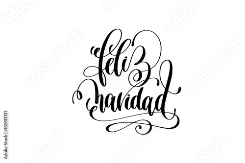 feliz navidad - spanish merry christmas hand lettering black ink