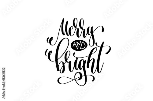 merry and bright - hand lettering celebration quote to winter ho