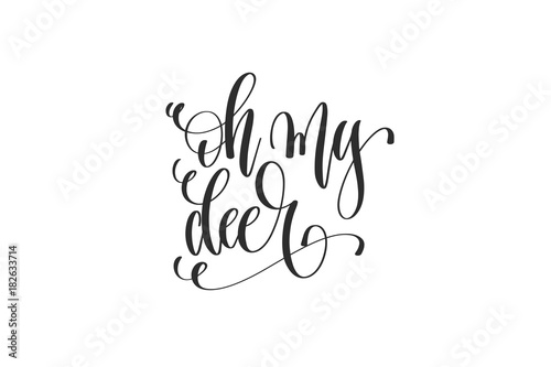 oh my deer - hand lettering inscription to winter holiday design