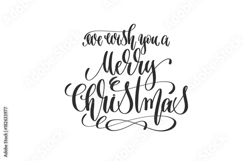 we wish you a merry christmas - hand lettering inscription