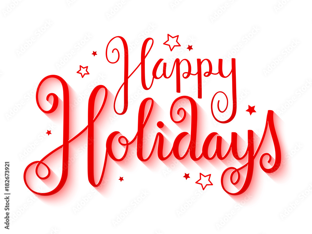 HAPPY HOLIDAYS brush calligraphy vector banner HAPPY HOLIDAYS brush calligraphy vector banner