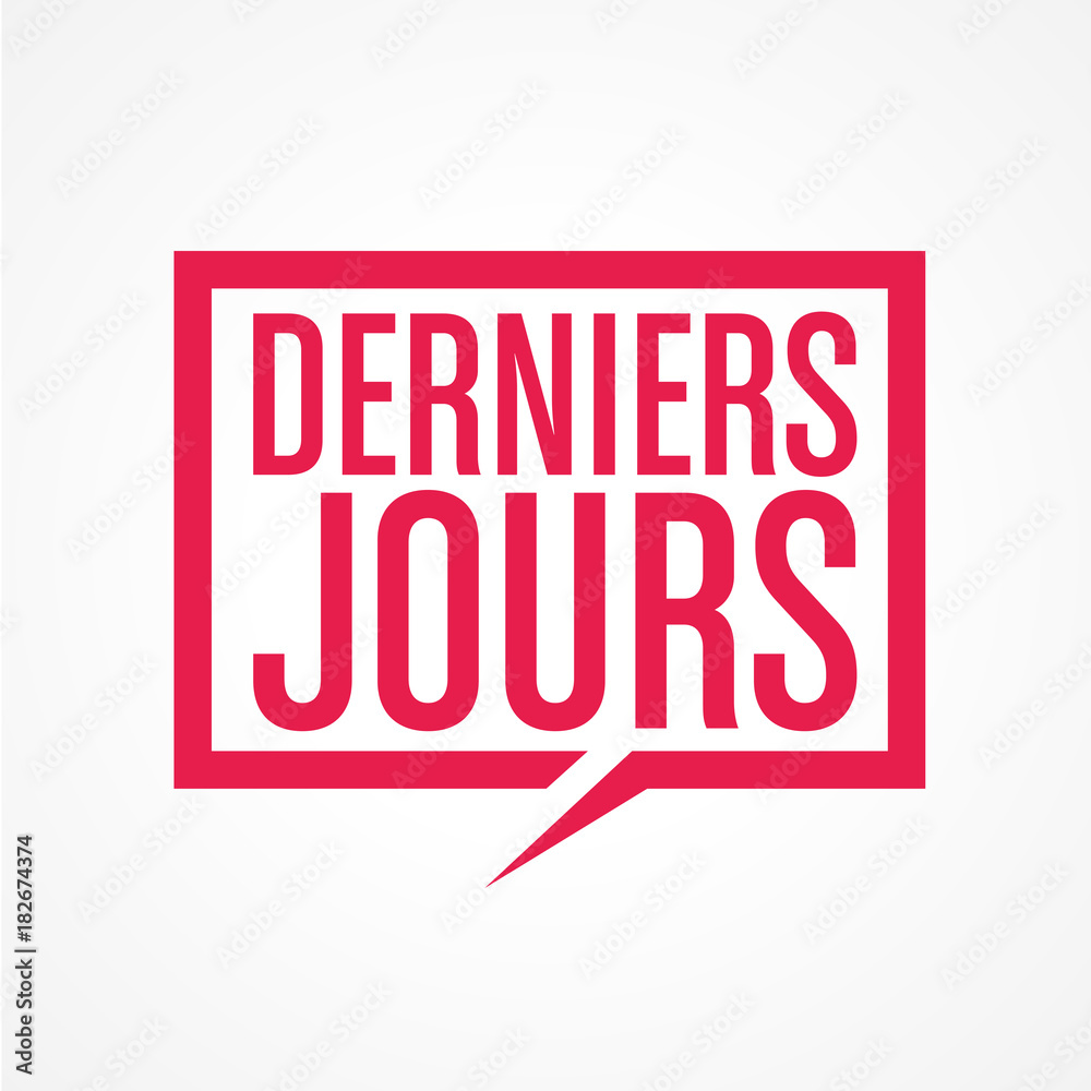 derniers jours