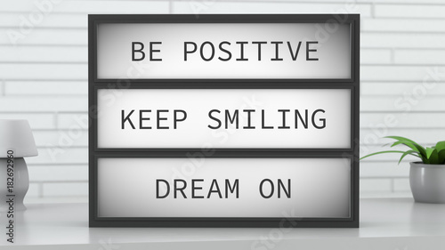 Be Positive Keep Smiling Dream On Lightbox