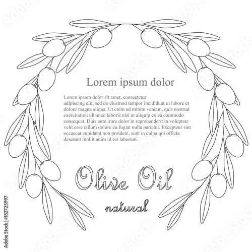 Sketch Olive Oil label, olive branch wreath with leafs and fruits on white, stock vector illustration