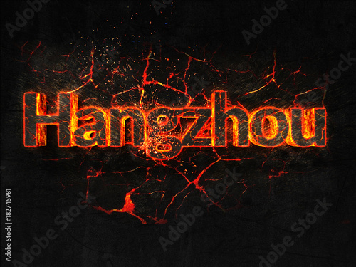 Hangzhou Fire text flame burning hot lava explosion background.