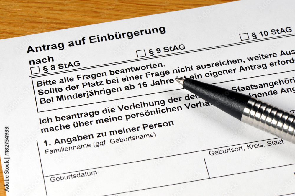Antrag auf Einbürgerung, Formular, Einbürgerungsantrag, Staatsangehörigkeit, Land, Staat, Integration, Ausländer, Ausländerrecht, Bundesrepublik, Deutschland, Staatsangehörigkeit, Bürgerrechte Antrag auf Einbürgerung, Formular, Einbürgerungsantrag, Staatsangehörigkeit, Land, Staat, Integration, Ausländer, Ausländerrecht, Bundesrepublik, Deutschland, Staatsangehörigkeit, Bürgerrechte