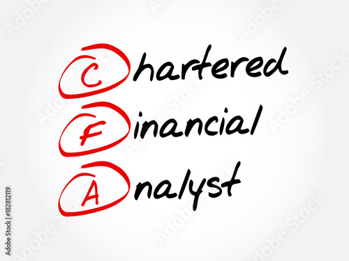CFA – Chartered Financial Analyst acronym, business concept background photo