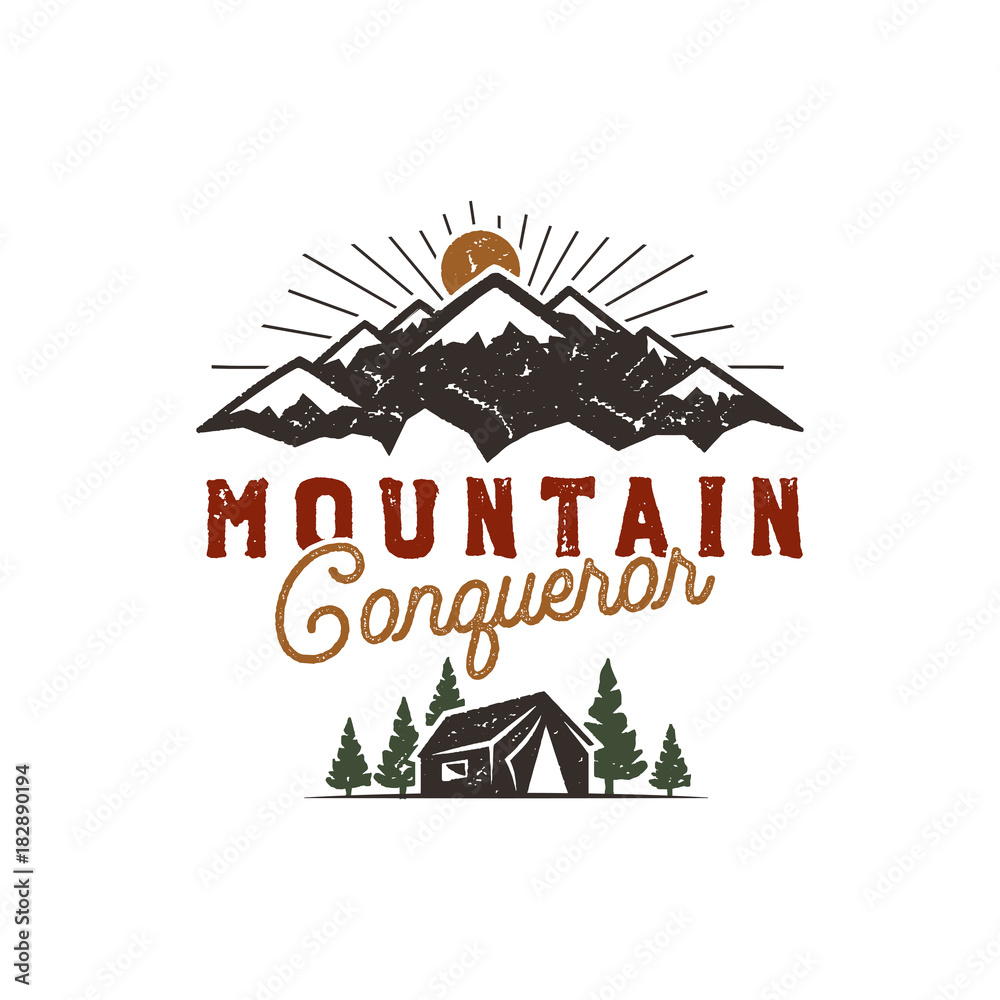 Traveling, outdoor badge. Scout camp emblem. Vintage hand drawn design. Mountain conqueror quote. Stock illustration, insignia, rustic patch. Isolated on white background