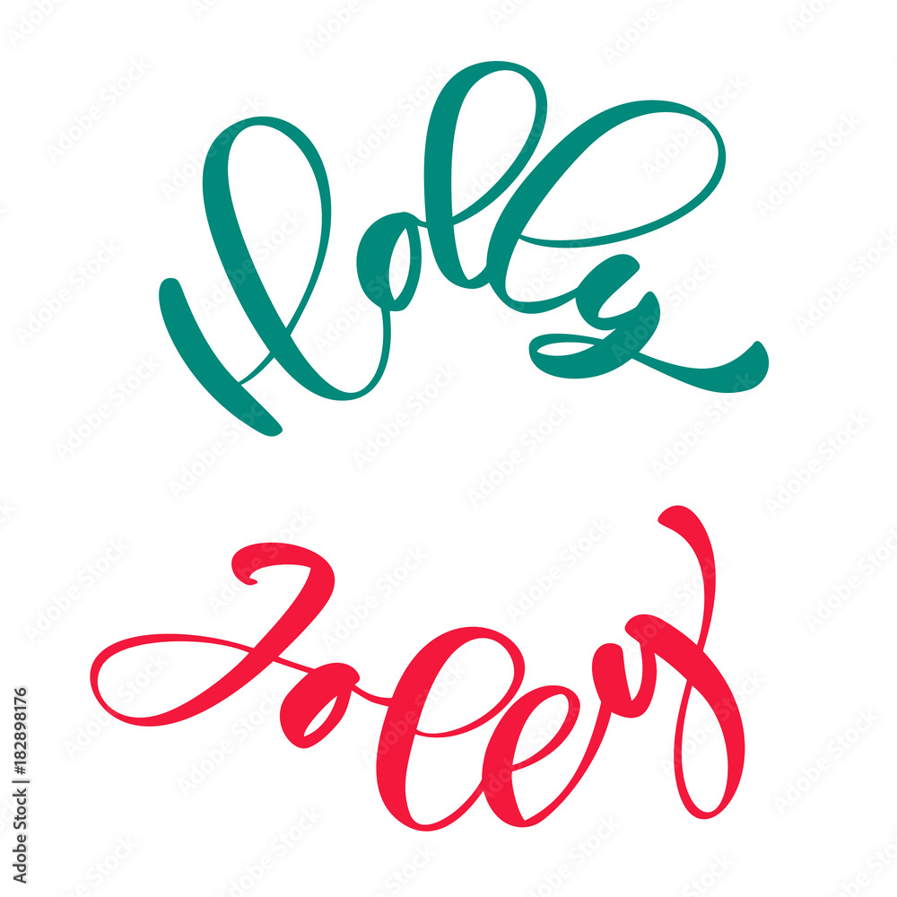 Holly Jolly calligraphy lettering Christmas phrase written in a circle. Hand drawn letters. vector text for design greeting cards photo overlays Holly Jolly calligraphy lettering Christmas phrase written in a circle. Hand drawn letters. vector text for design greeting cards photo overlays