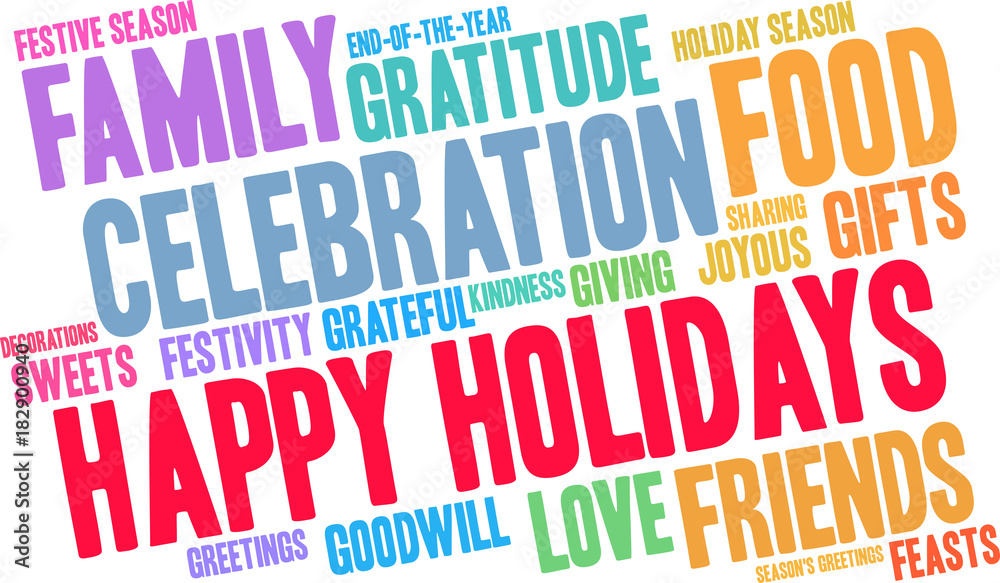 Happy Holidays Word Cloud on a white background. Happy Holidays Word Cloud on a white background.